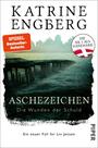 Aschezeichen: Die Wunden der Schuld (Band 2)