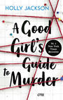 A Good Girl's Guide to Murder (Band 1)