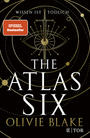 The Atlas Six: Wissen ist tödlich
