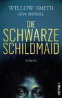 Die schwarze Schildmaid