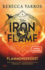 Flammengeküsst; Bd. 2 -  Iron Flame: Lass, es. Brennen