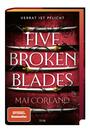 The Broken Blades