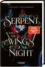 The Serpent and the Wings of Night (= 1 von Crowns of Nyaxia) deutsch !