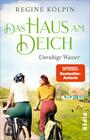 Das Haus am Deich / Regine Kölpin